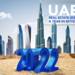 Actual Property within the UAE 2022: An Annual Evaluation