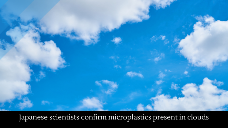 Japanese scientists affirm that microplastics are current in clouds