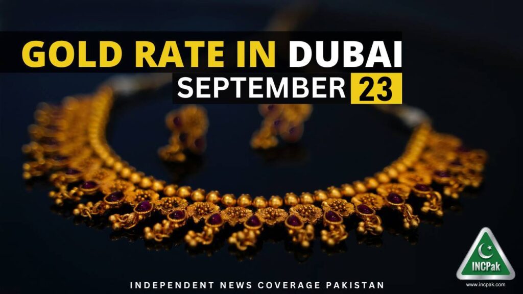 Gold Fee in Dubai, UAE In the present day – September 23, 2023