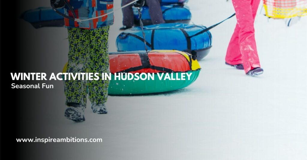 Hudson Valley Winter Actions – Your Final Information to Seasonal Enjoyable