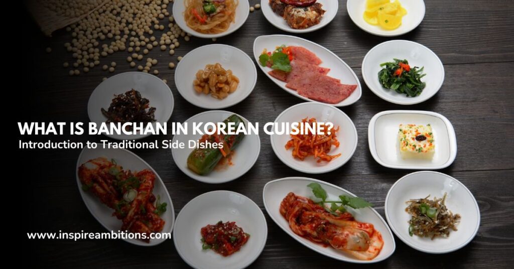 What’s Banchan in Korean Delicacies – An Introduction to Conventional Facet Dishes